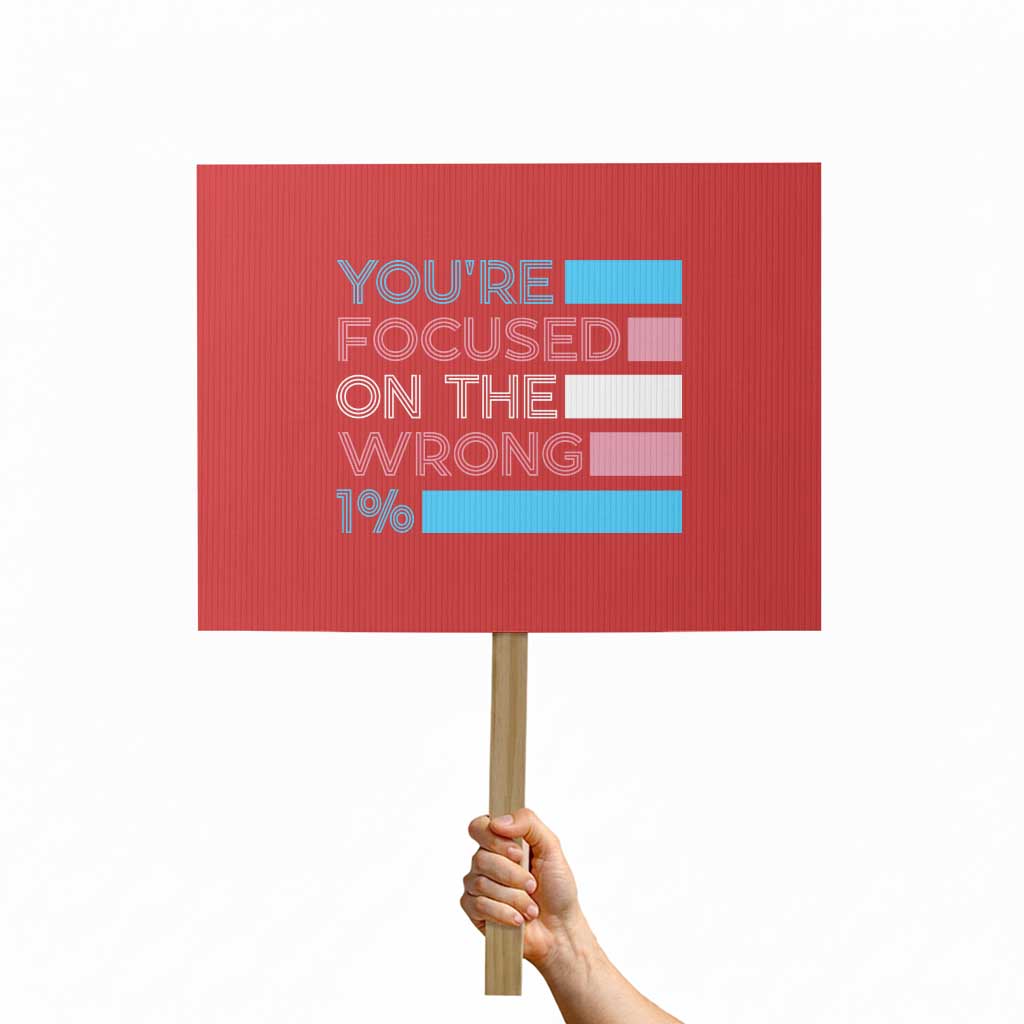 Trans Rights Protest Sign Transgender LGBTQ Queer Pride Ally Social Justice - Wonder Print Shop