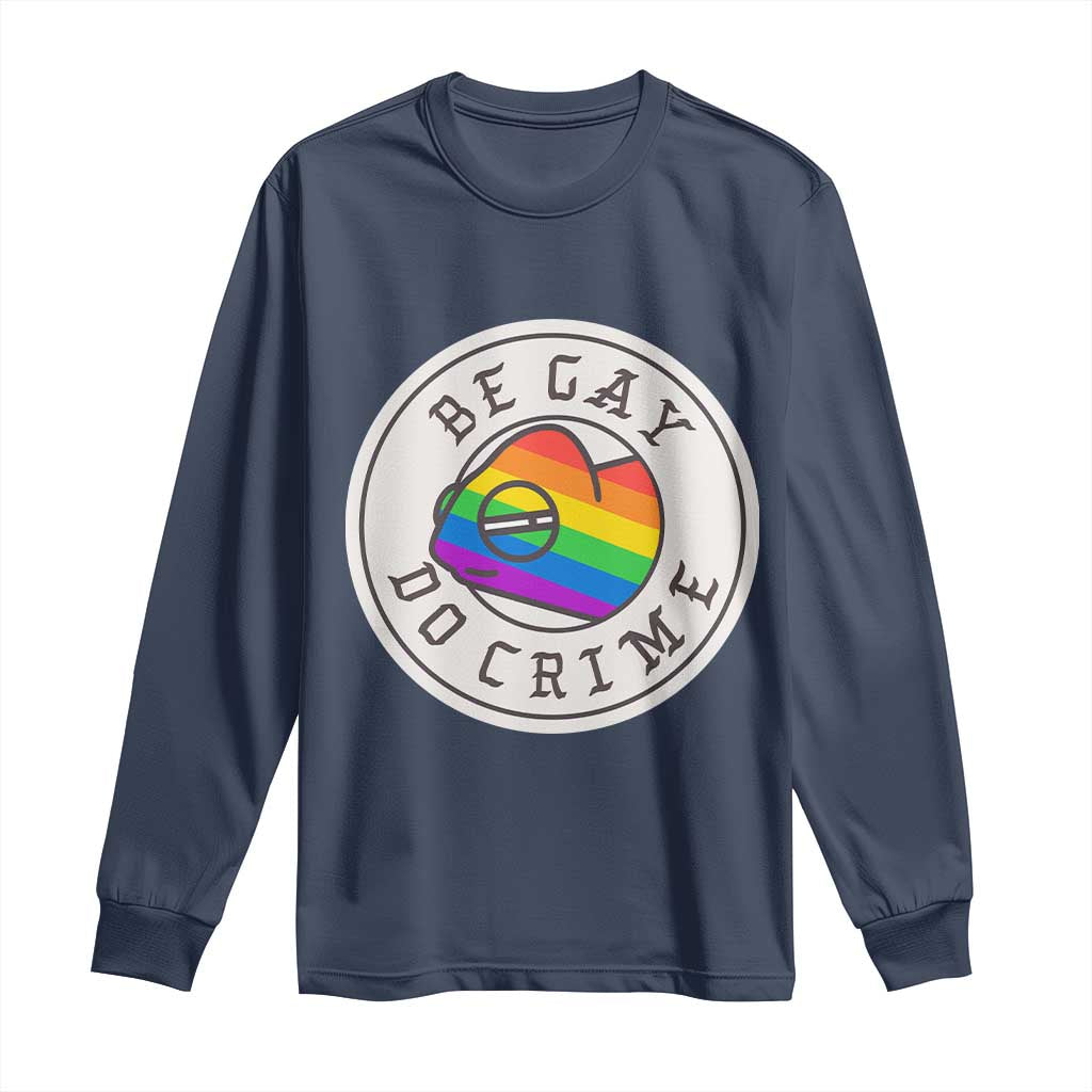 Be Gay Do Crime Rainbow Chameleon LGBTQ Pride Flag Long Sleeve Shirt - Wonder Print Shop