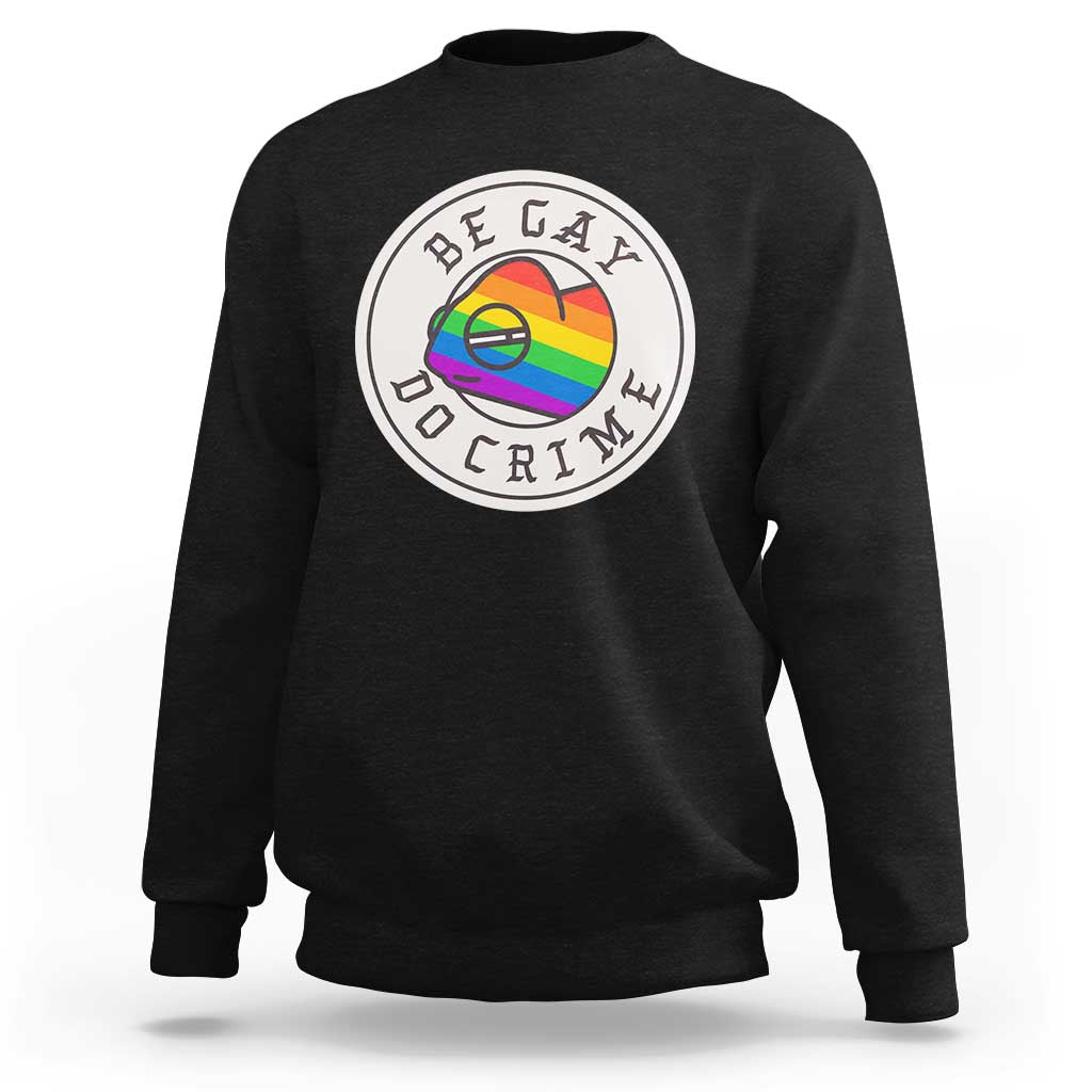 Be Gay Do Crime Rainbow Chameleon LGBTQ Pride Flag Sweatshirt - Wonder Print Shop