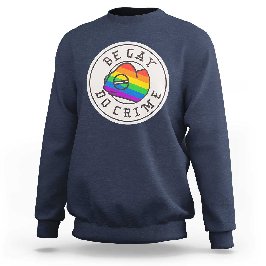Be Gay Do Crime Rainbow Chameleon LGBTQ Pride Flag Sweatshirt - Wonder Print Shop