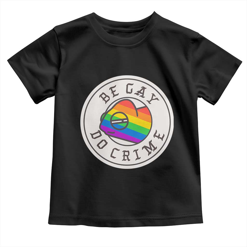 Be Gay Do Crime Rainbow Chameleon LGBTQ Pride Flag Toddler T Shirt - Wonder Print Shop