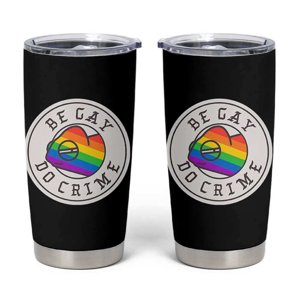 Be Gay Do Crime Rainbow Chameleon LGBTQ Pride Flag Tumbler Cup - Wonder Print Shop