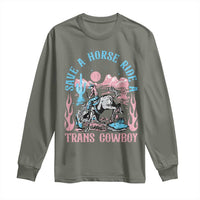 Save A Horse Ride A Trans Cowboy Long Sleeve Shirt Transgender Trans Pride LGBTQ