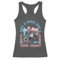 Save A Horse Ride A Trans Cowboy Racerback Tank Top Transgender Trans Pride LGBTQ
