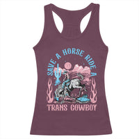 Save A Horse Ride A Trans Cowboy Racerback Tank Top Transgender Trans Pride LGBTQ