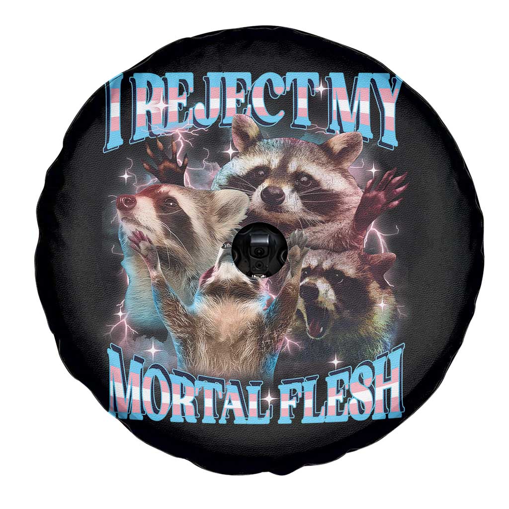 Funny LGBT Trans Pride Spare Tire Cover I Reject My Mortal Flesh Transgender Racoon Bootleg