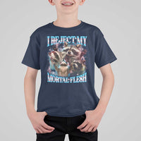 Funny LGBT Trans Pride T Shirt For Kid I Reject My Mortal Flesh Transgender Racoon Bootleg