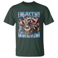 Funny LGBT Trans Pride T Shirt I Reject My Mortal Flesh Transgender Racoon Bootleg