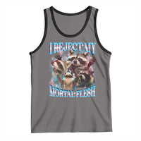 Funny LGBT Trans Pride Tank Top I Reject My Mortal Flesh Transgender Racoon Bootleg