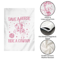 Save a Horse Ride A Cowboy Garden Flag Funny Cowgirl Western Style