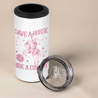 Save a Horse Ride A Cowboy 4 in 1 Can Cooler Tumbler Funny Cowgirl Western Style
