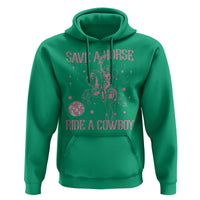 Save a Horse Ride A Cowboy Hoodie Funny Cowgirl Western Style
