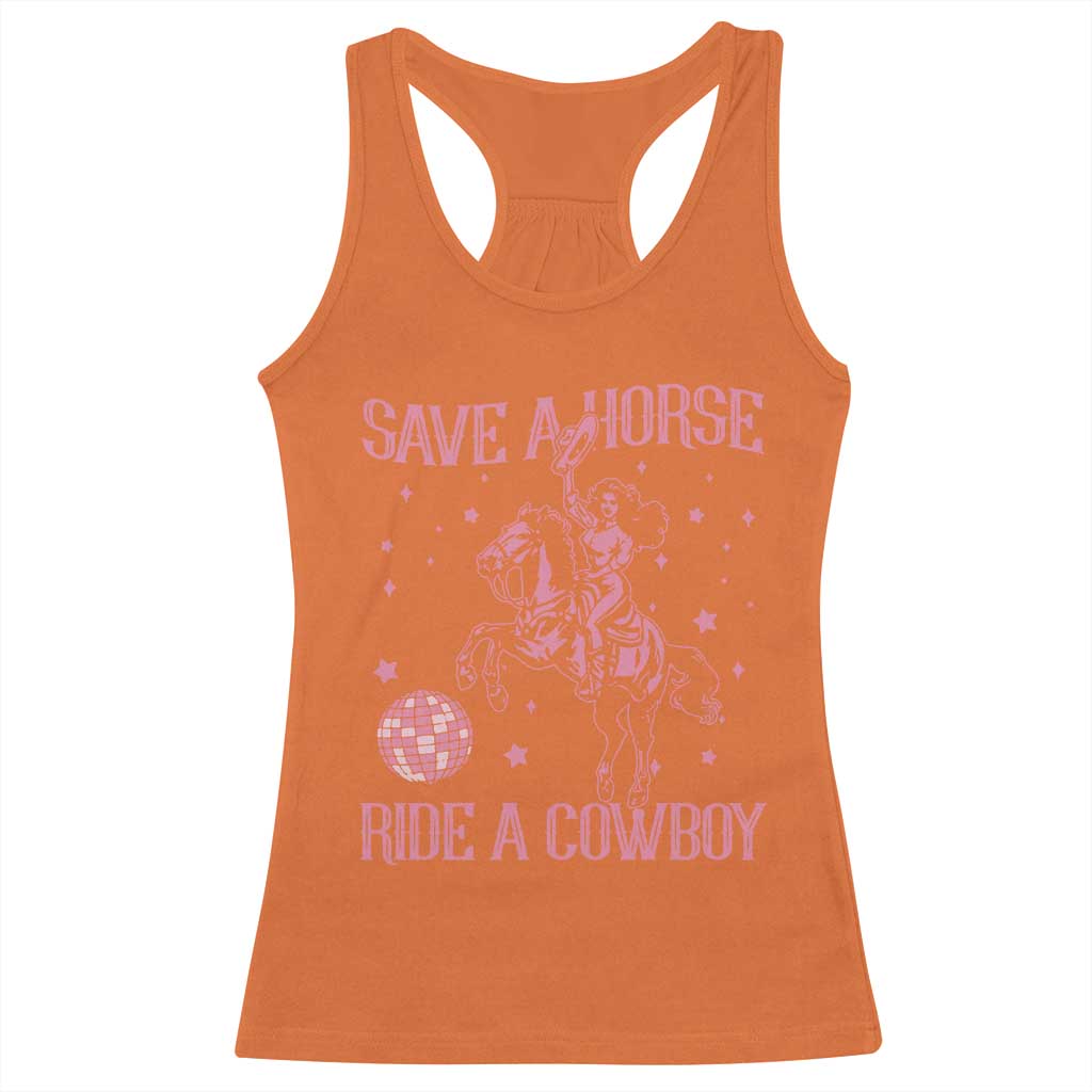 Save a Horse Ride A Cowboy Racerback Tank Top Funny Cowgirl Western Style