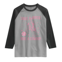 Save a Horse Ride A Cowboy Raglan Shirt Funny Cowgirl Western Style