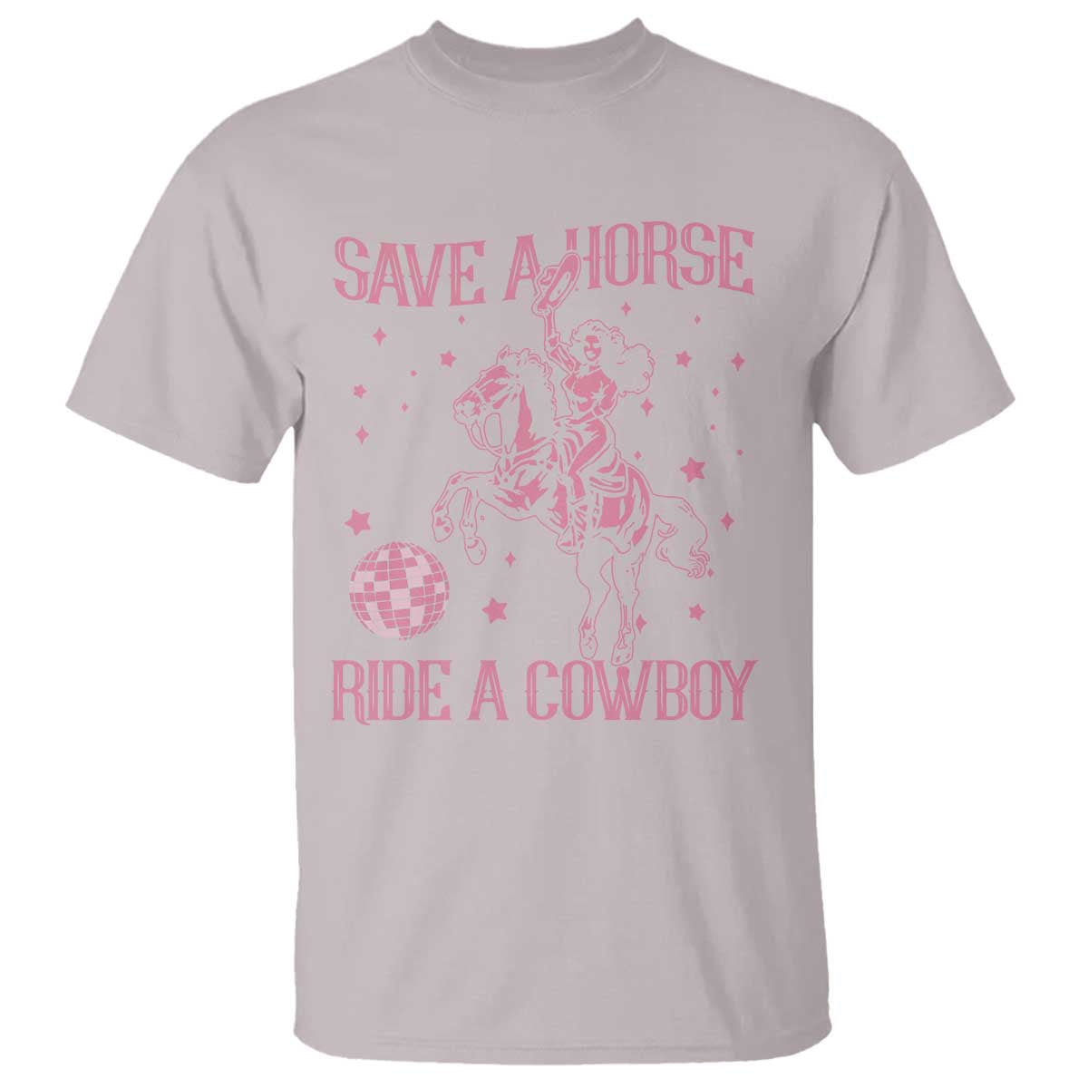 Save a Horse Ride A Cowboy T Shirt Funny Cowgirl Western Style