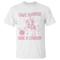 Save a Horse Ride A Cowboy T Shirt Funny Cowgirl Western Style