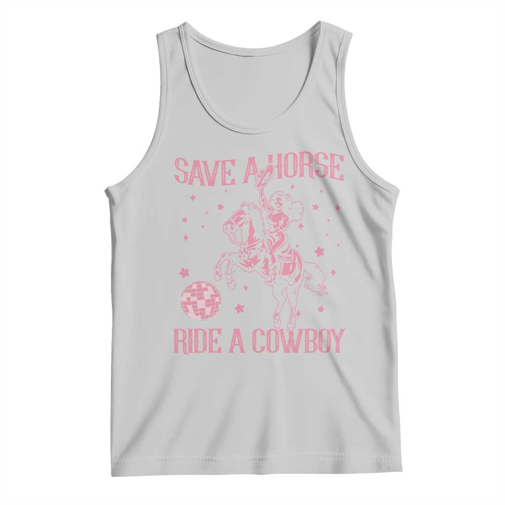 Save a Horse Ride A Cowboy Tank Top Funny Cowgirl Western Style