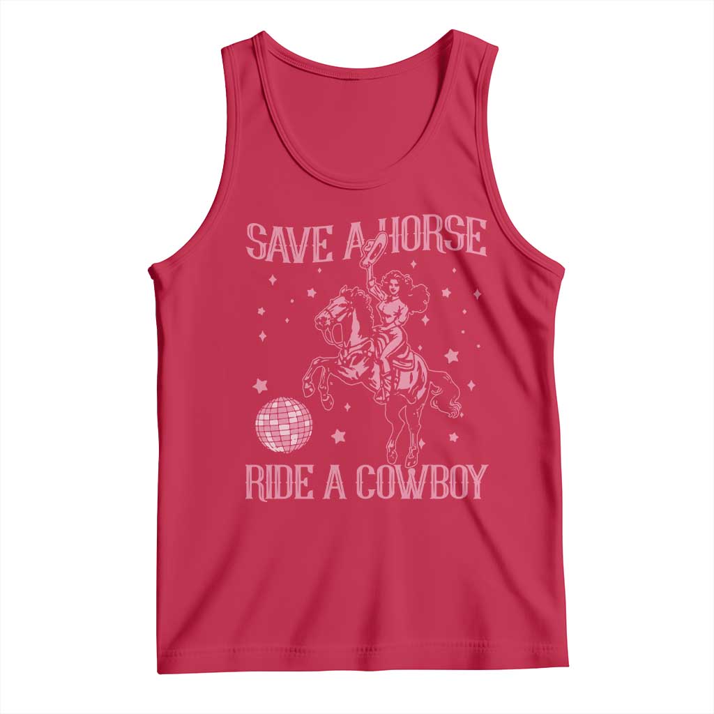 Save a Horse Ride A Cowboy Tank Top Funny Cowgirl Western Style
