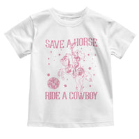 Save a Horse Ride A Cowboy Toddler T Shirt Funny Cowgirl Western Style