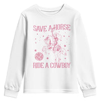 Save a Horse Ride A Cowboy Youth Sweatshirt Funny Cowgirl Western Style