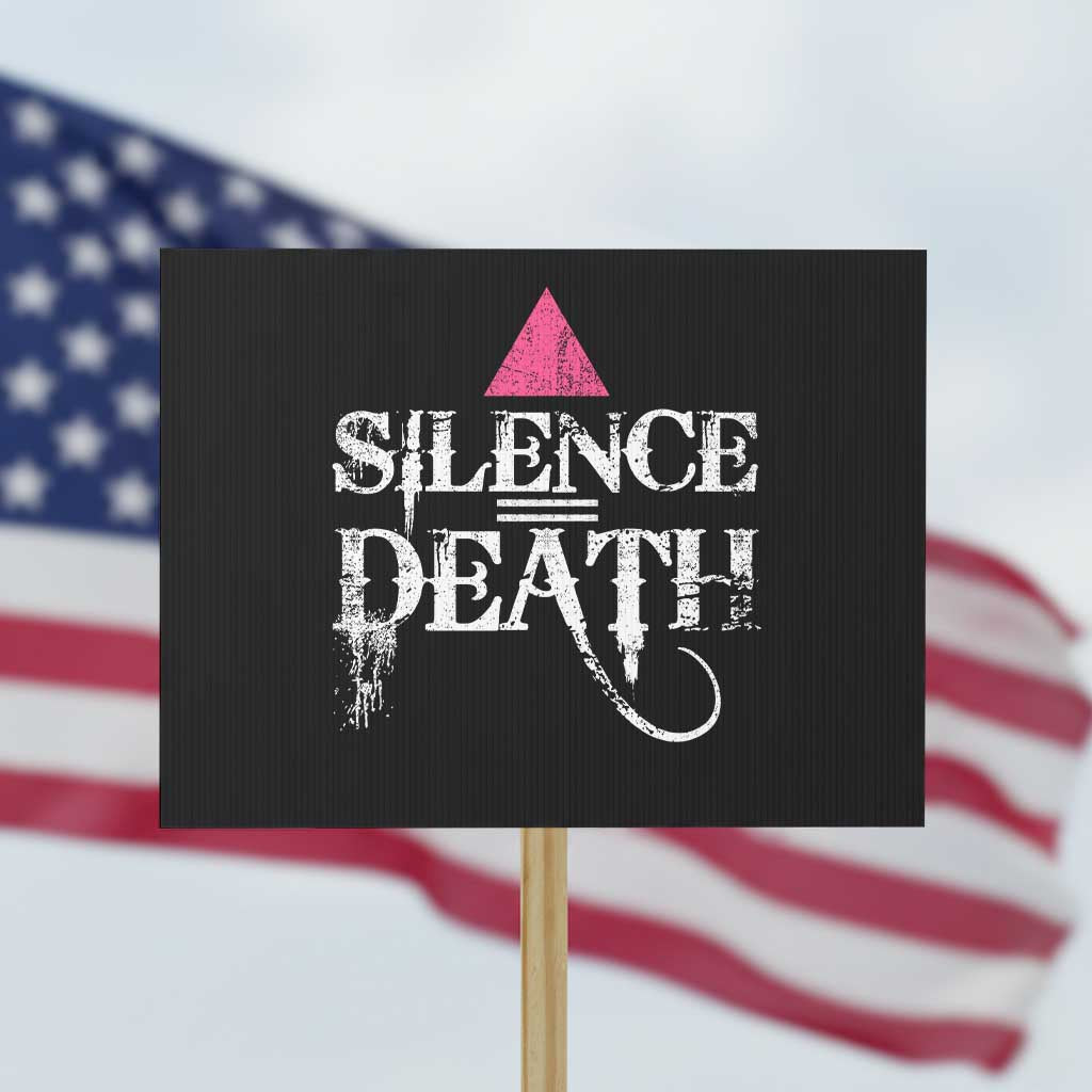 Silence Death Protest Sign LGBTQ Pride Month - Wonder Print Shop