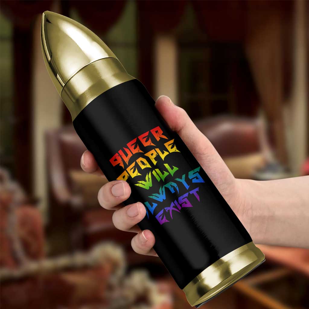 Queer Pride Bullet Tumbler Queer People Will Always Exist LGBTQIA Gay Ally - Wonder Print Shop