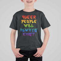 Queer Pride T Shirt For Kid Queer People Will Always Exist LGBTQIA Gay Ally - Wonder Print Shop