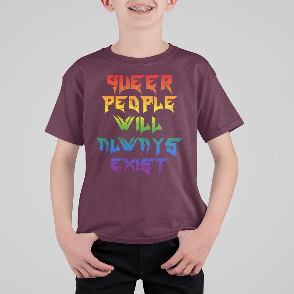 Queer Pride T Shirt For Kid Queer People Will Always Exist LGBTQIA Gay Ally - Wonder Print Shop