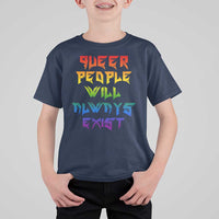 Queer Pride T Shirt For Kid Queer People Will Always Exist LGBTQIA Gay Ally - Wonder Print Shop