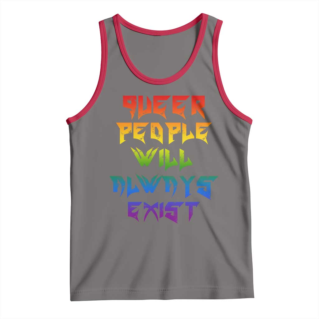Queer Pride Tank Top Queer People Will Always Exist LGBTQIA Gay Ally - Wonder Print Shop