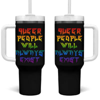 Queer Pride Tumbler With Handle Queer People Will Always Exist LGBTQIA Gay Ally - Wonder Print Shop
