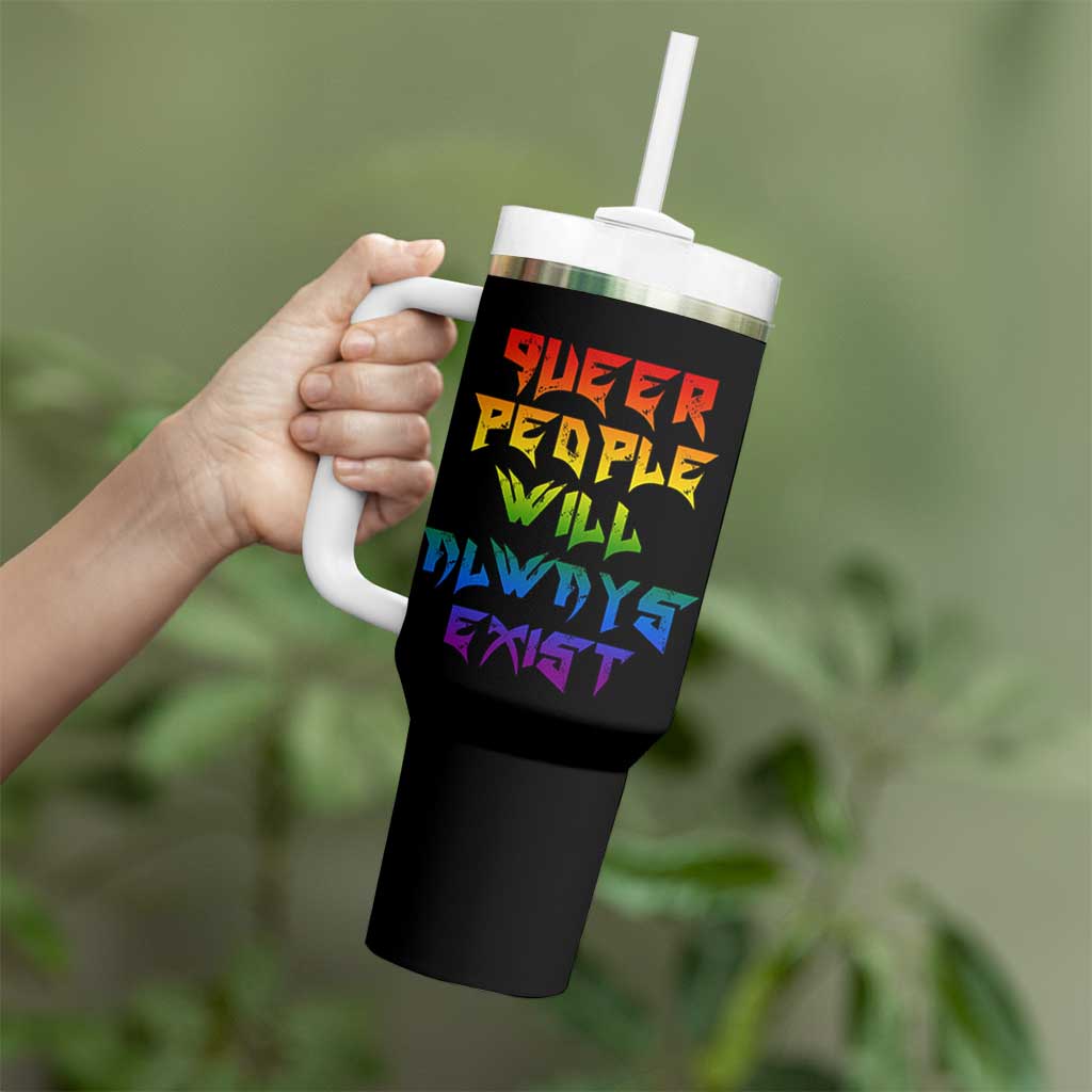 Queer Pride Tumbler With Handle Queer People Will Always Exist LGBTQIA Gay Ally - Wonder Print Shop