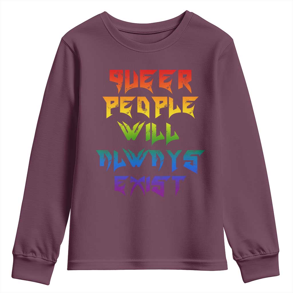 Queer Pride Youth Sweatshirt Queer People Will Always Exist LGBTQIA Gay Ally - Wonder Print Shop