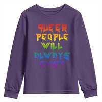 Queer Pride Youth Sweatshirt Queer People Will Always Exist LGBTQIA Gay Ally - Wonder Print Shop