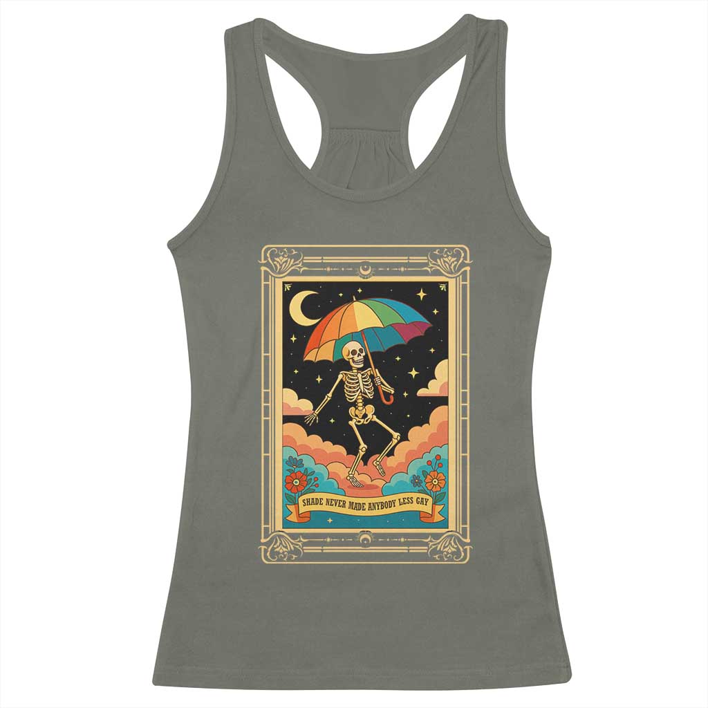 Shade Never Made Anybody Less Gay Racerback Tank Top Funny Skeleton Rainbow Pride Month - Wonder Print Shop