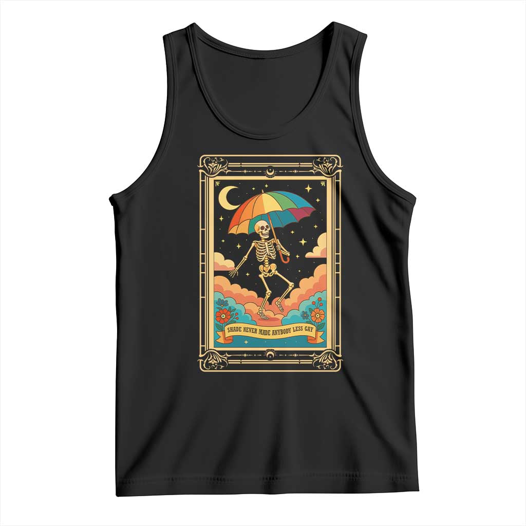 Shade Never Made Anybody Less Gay Tank Top Funny Skeleton Rainbow Pride Month - Wonder Print Shop