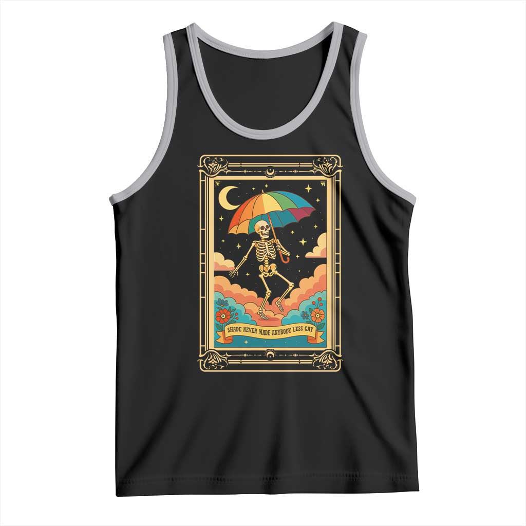 Shade Never Made Anybody Less Gay Tank Top Funny Skeleton Rainbow Pride Month - Wonder Print Shop