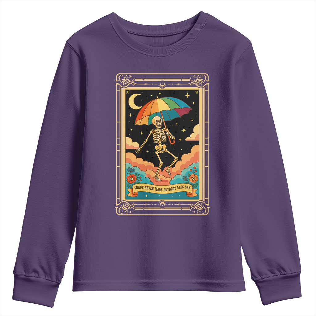 Shade Never Made Anybody Less Gay Youth Sweatshirt Funny Skeleton Rainbow Pride Month - Wonder Print Shop
