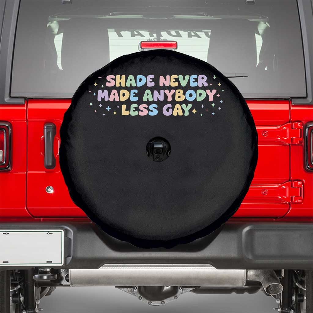 Shade Never Made Anybody Less Gay Spare Tire Cover LGBTQ Pride - Wonder Print Shop