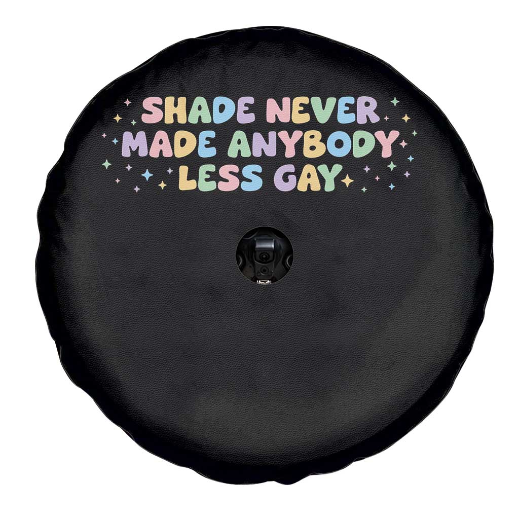 Shade Never Made Anybody Less Gay Spare Tire Cover LGBTQ Pride - Wonder Print Shop