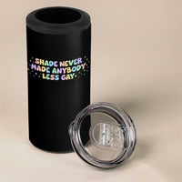 Shade Never Made Anybody Less Gay 4 in 1 Can Cooler Tumbler LGBTQ Pride - Wonder Print Shop