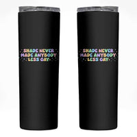 Shade Never Made Anybody Less Gay Skinny Tumbler LGBTQ Pride - Wonder Print Shop