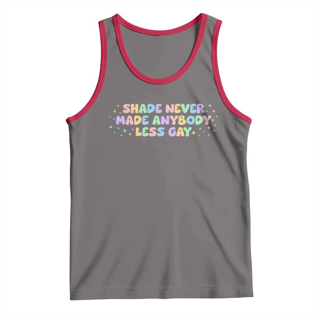 Shade Never Made Anybody Less Gay Tank Top LGBTQ Pride - Wonder Print Shop