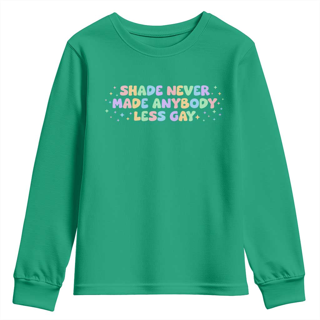 Shade Never Made Anybody Less Gay Youth Sweatshirt LGBTQ Pride - Wonder Print Shop