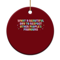 Equality Pride Ceramic Ornament Respect Other People's Pronouns LGBT LGBTQ Pride Ally - Wonder Print Shop