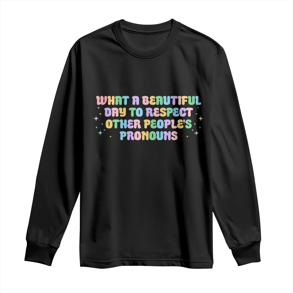 Equality Pride Long Sleeve Shirt Respect Other People's Pronouns LGBT LGBTQ Pride Ally - Wonder Print Shop