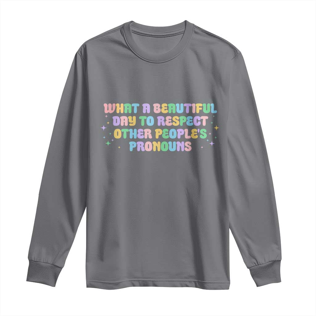 Equality Pride Long Sleeve Shirt Respect Other People's Pronouns LGBT LGBTQ Pride Ally - Wonder Print Shop