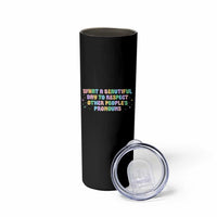 Equality Pride Skinny Tumbler Respect Other People's Pronouns LGBT LGBTQ Pride Ally - Wonder Print Shop