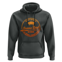 Best Effin Bonus Dad Ever And Grill Master Hoodie Step Dad Fathers Day Gift Cooking Grilling BBQ Chef