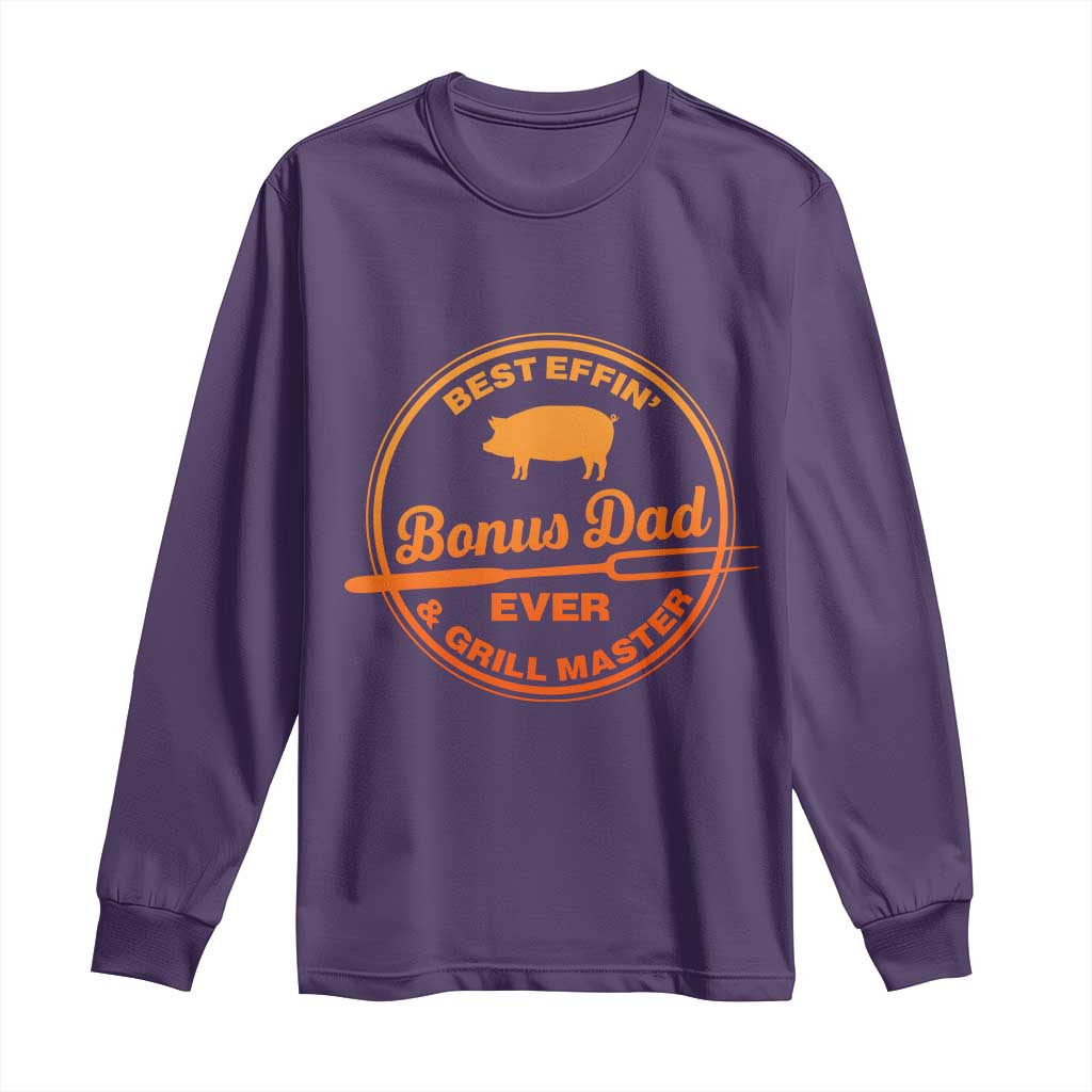 Best Effin Bonus Dad Ever And Grill Master Long Sleeve Shirt Step Dad Fathers Day Gift Cooking Grilling BBQ Chef